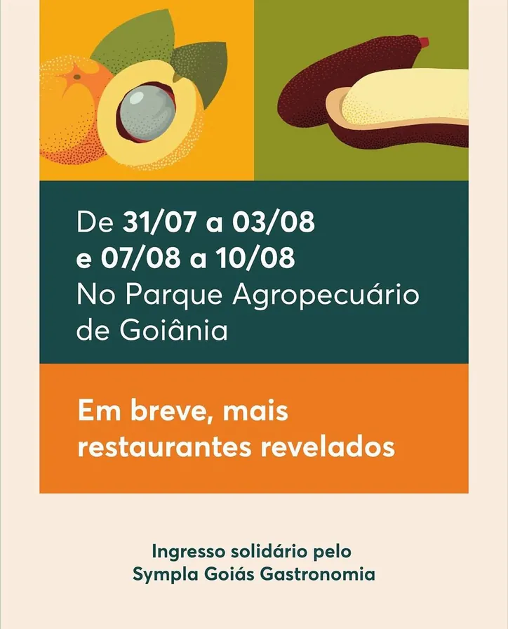 Peça gráfica do Goiás Gastronomia 1ª edição com ilustrações de frutas do cerrado e o texto "De 31/07 a 03/08 e 07/08 a 10/08, no Parque Agropecuário de Goiânia — Em breve, mais restaurantes revelados".